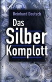 Das Silberkomplott Das Silberkomplott