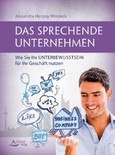 Das sprechende Unternehmen Das sprechende Unternehmen