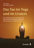 Das Tao im Yoga und im Ur-Atem Das Tao im Yoga und im Ur-Atem