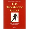 Das Taoistische Gebet Das Taoistische Gebet