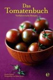 Das Tomatenbuch Das Tomatenbuch