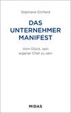 Das Unternehmer-Manifest Das Unternehmer-Manifest