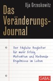 Das Veränderungs-Journal Das Veränderungs-Journal