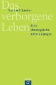 Das verborgene Leben Das verborgene Leben