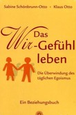 Das Wir-Gefühl leben Das Wir-Gefühl leben