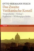 Das Zweite Vatikanische Konzil Das Zweite Vatikanische Konzil
