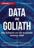 Data und Goliath - Die Schlacht um die Kontrolle unserer Welt Data und Goliath - Die Schlacht um die Kontrolle unserer Welt