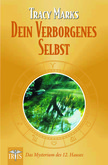 Dein verborgenes Selbst Dein verborgenes Selbst