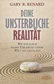 Deine unsterbliche Realität Deine unsterbliche Realität