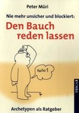 Den Bauch reden lassen Den Bauch reden lassen
