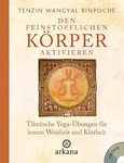 Den feinstofflichen Körper aktivieren, m. DVD Den feinstofflichen Körper aktivieren, m. DVD