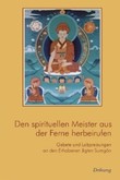 Den spirituellen Meister aus der Ferne herbeirufen Den spirituellen Meister aus der Ferne herbeirufen