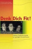 Denk Dich fit! Denk Dich fit!