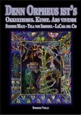 Denn Orpheus ist's Denn Orpheus ist's