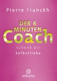Der 6-Minuten-Coach Der 6-Minuten-Coach