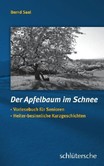 Der Apfelbaum im Schnee Der Apfelbaum im Schnee