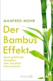 Der Bambus-Effekt Der Bambus-Effekt