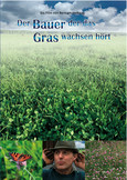 Der Bauer der das Gras wachsen hört - DVD Der Bauer der das Gras wachsen hört - DVD