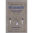Der Betrug mit der Geschichte Der Betrug mit der Geschichte