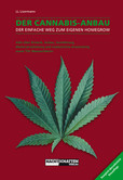 Der Cannabis-Anbau Der Cannabis-Anbau