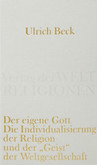 Der eigene Gott Der eigene Gott