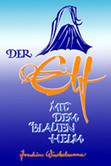 Der Elf mit dem blauen Helm Der Elf mit dem blauen Helm