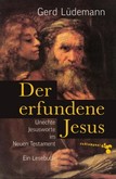 Der erfundene Jesus Der erfundene Jesus