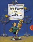 Der Ernst des Lebens Der Ernst des Lebens