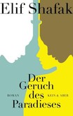 Der Geruch des Paradieses Der Geruch des Paradieses
