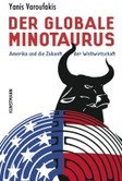 Der globale Minotaurus Der globale Minotaurus