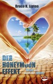 Der Honeymoon-Effekt Der Honeymoon-Effekt