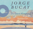 Der innere Kompass, 3 Audio-CDs Der innere Kompass, 3 Audio-CDs