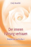 Der inneren Führung vertrauen Der inneren Führung vertrauen