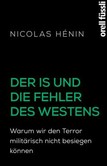 Der IS und die Fehler des Westens Der IS und die Fehler des Westens