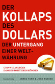 Der Kollaps des Dollars Der Kollaps des Dollars