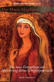 Der Maria-Magdalena-Code Der Maria-Magdalena-Code