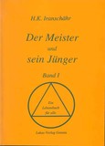 Der Meister und sein Jünger - Band 1 Der Meister und sein Jünger - Band 1