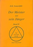 Der Meister und sein Jünger - Band 2 Der Meister und sein Jünger - Band 2