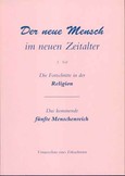 Der neue Mensch im neuen Zeitalter - Teil 3 Der neue Mensch im neuen Zeitalter - Teil 3