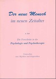 Der neue Mensch im neuen Zeitalter - Teil 4 Der neue Mensch im neuen Zeitalter - Teil 4