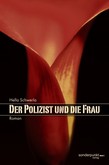 Der Polizist und die Frau Der Polizist und die Frau