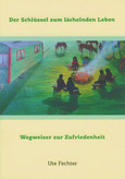Der Schlüssel zum lächelnden Leben Der Schlüssel zum lächelnden Leben