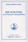 Der Schlüssel zur Lösung der Lebensprobleme