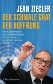 Der schmale Grat der Hoffnung Der schmale Grat der Hoffnung