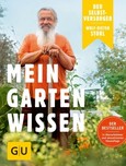 Der Selbstversorger: Mein Gartenwissen Der Selbstversorger: Mein Gartenwissen