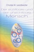 Der sichtbare und der unsichtbare Mensch Der sichtbare und der unsichtbare Mensch