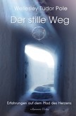 Der stille Weg Der stille Weg