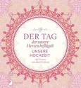 Der Tag, der unsere Herzen beflügelt - Unsere Hochzeit