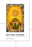 Der Tarot-Lehrgang Der Tarot-Lehrgang