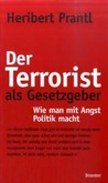 Der Terrorist als Gesetzgeber Der Terrorist als Gesetzgeber